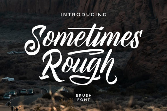 Sometimes Rough: A Handwritten Font for Digital Design