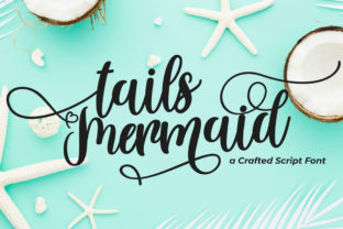 Tails Mermaid: A Romantic Script Font for Branding